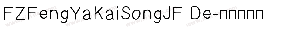 FZFengYaKaiSongJF De字体转换